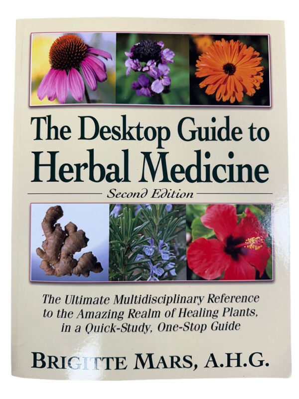 The Desktop Guide to Herbal Medicine